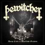 BEWITCHER - Deep Cuts & Shallow Graves CD